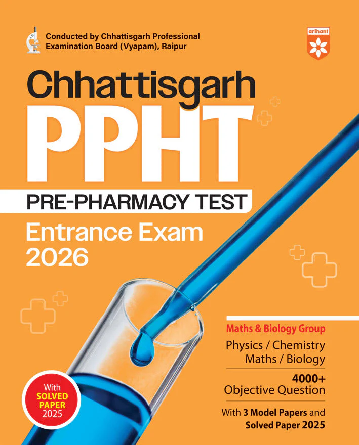Chhattisgarh PPHT (Pre-Pharmacy Test) Entrance Exam 2026 |  Complete Preparation Guide | 4000+ MCQs, 3 Model Papers & 2025 Solved Paper | Conducted CG Vyapam