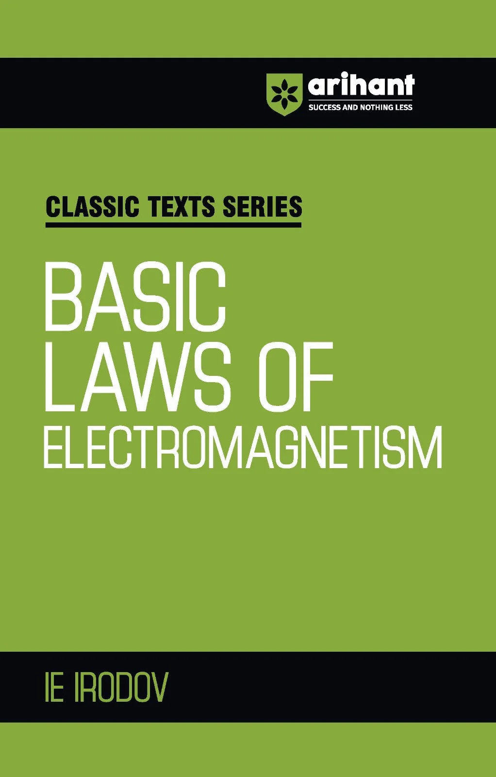 Classic Texts Series Basic Laws of Electromagnetism by IE Irodov | Conceptual Physics Book for JEE, NEET, CUET, Engineering Entrance and Competitive Exams 2027