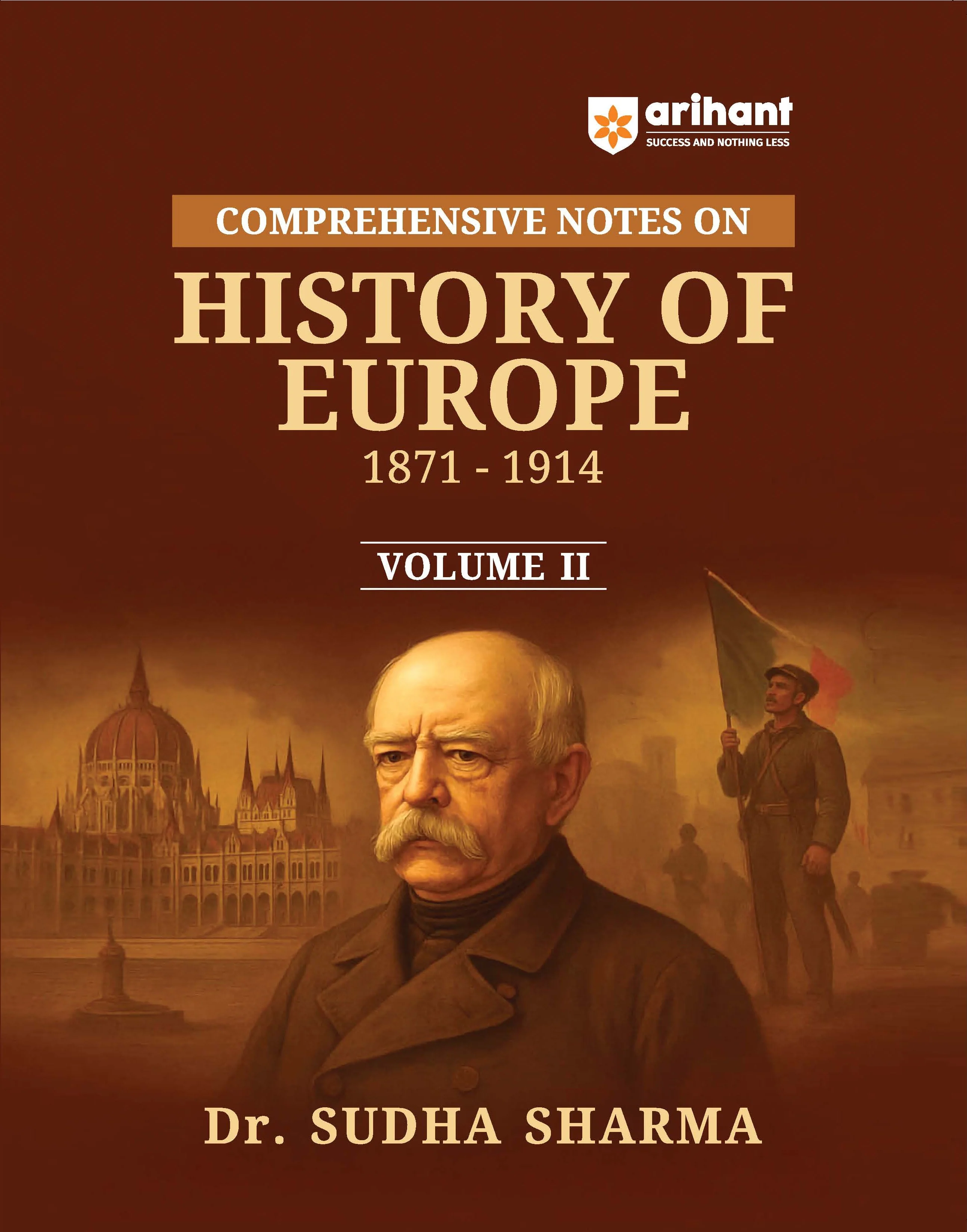 Complete Study Notes on History of Europe 1871 - 1914 Volume II | UPSC, State PCS & University Exams | By Dr Sudha Sharma