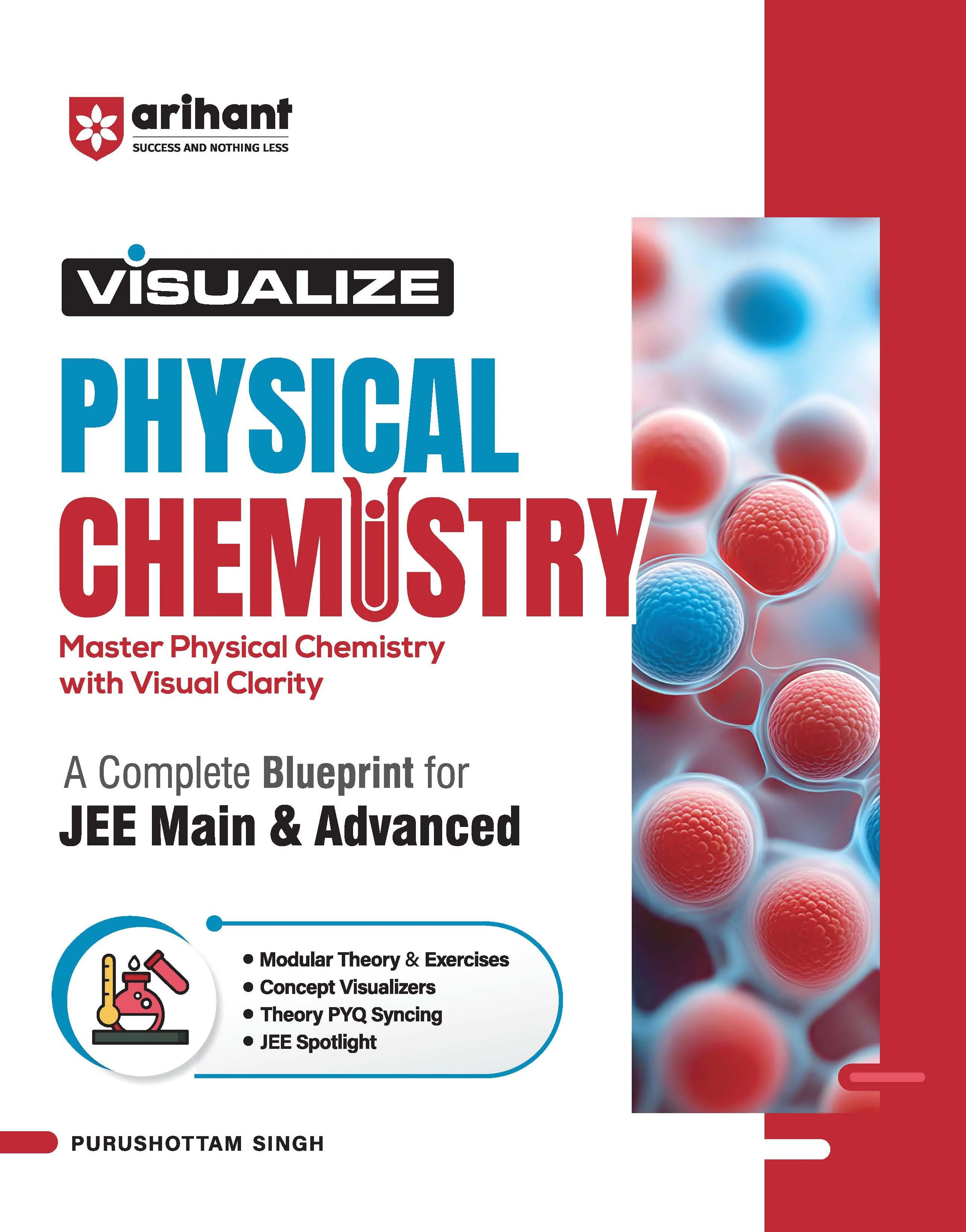 Visualize Physical Chemistry for JEE Main & Advanced 2027 | Complete JEE Blueprint with Concept Visualizers, Modular Theory & Exercises, Theory–PYQ Syncing & JEE Spotlight | Purshottam Singh