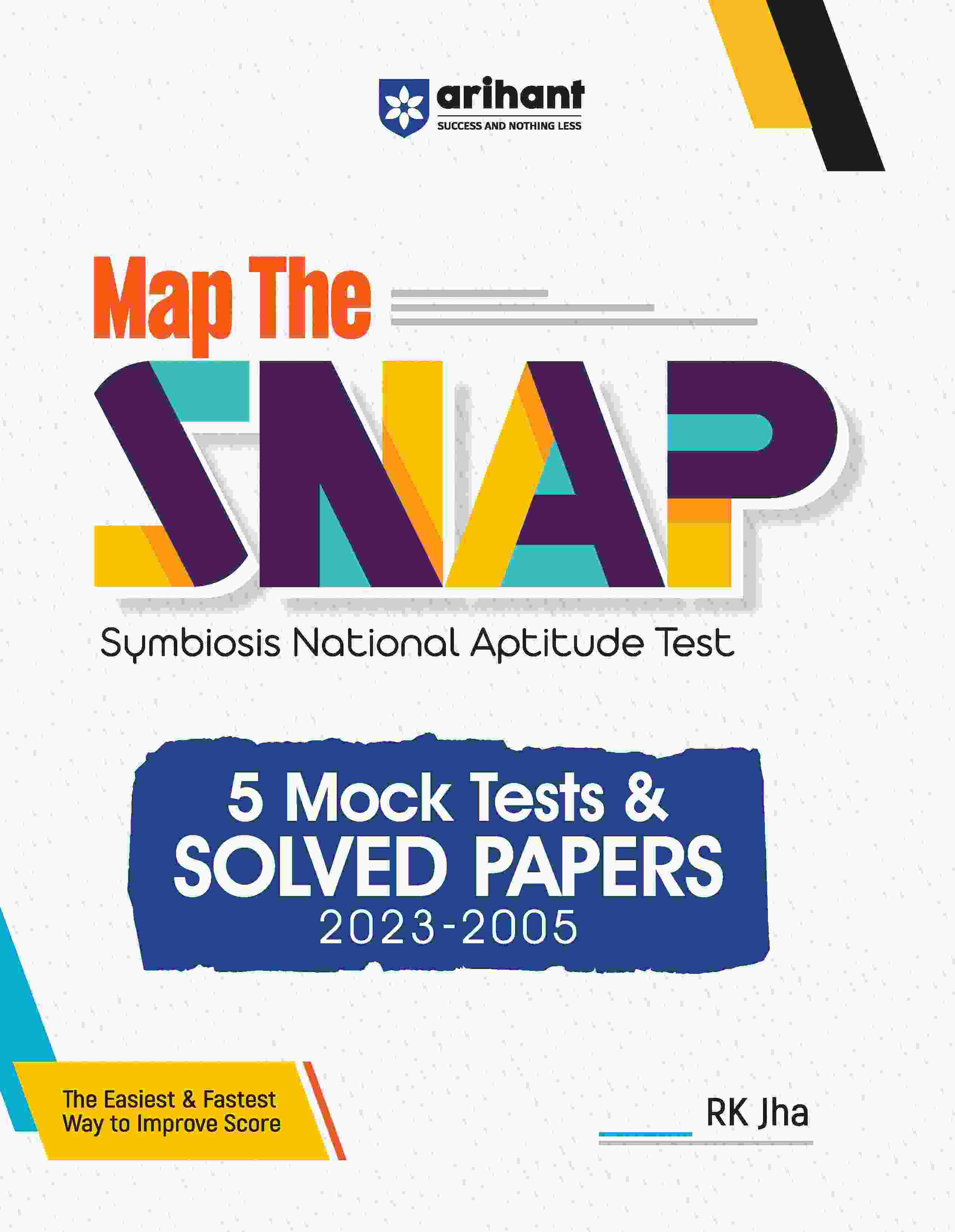 Map The SNAP (Symbiosis National Aptitude Test) - 5 Mock Tests & Solved Papers (2023-2005)
