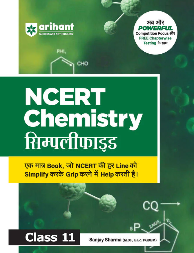 NCERT Physics Simplified Chemistry 11 | Line-by-Line NCERT Explanation in Easy Hinglish | Concept Clarity with Simplified Theory, Exam-Oriented Notes & Free Chapterwise Testing | For CBSE, JEE, NEET & Competitive Exams