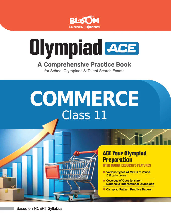 Olympiad ACE Commerce Class 11 | A Comprehensive Practice Book | ACE Your Olympiad Preparation