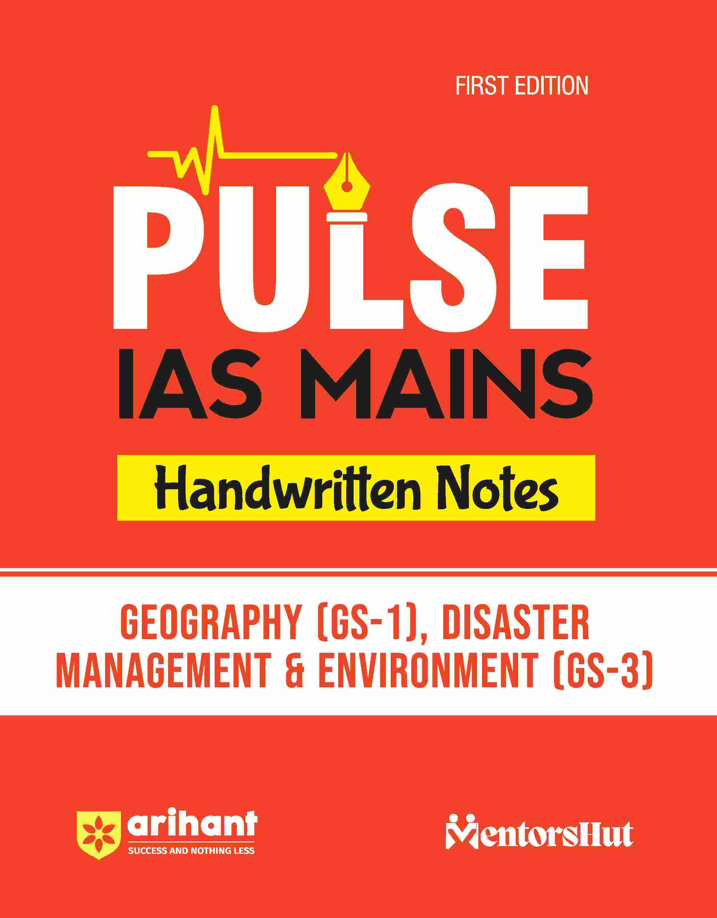 Pulse Handwritten Notes IAS Mains - Geography (GS - 1), Disaster Management & Environment (GS -3) | First Edition